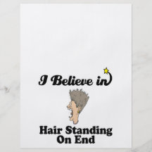 i believe in hair standing on end flyers
