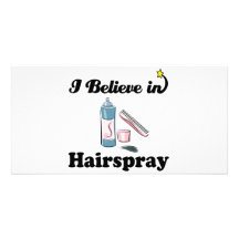 i believe in hairspray custom photo card