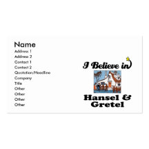 i believe in hansel and gretel business cards