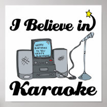 i believe in karaoke posters