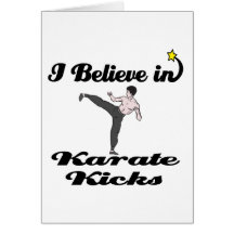 i believe in karate kicks cards