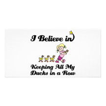 i believe in keeping all ducks in a row picture card