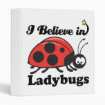 i believe in ladybugs binder