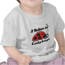 i believe in ladybugs t-shirts