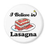 i believe in lasagna magnet