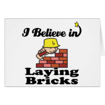 i believe in laying bricks card