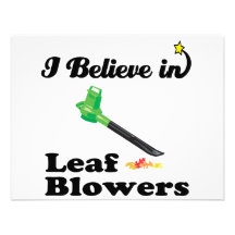 i believe in leaf blowers invites