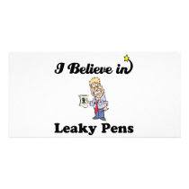 i believe in leaky pens personalized photo card