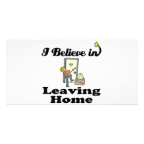 i believe in leaving home customized photo card