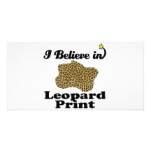 i believe in leopard print photo cards