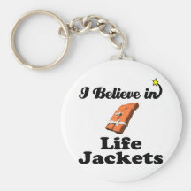 i believe in life jackets key chains