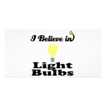 i believe in light bulbs picture card