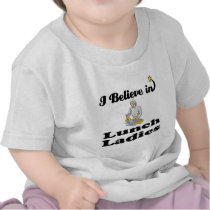 i believe in lunch ladies tshirts
