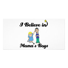 i believe in mamas boys customized photo card