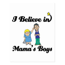 i believe in mamas boys post cards