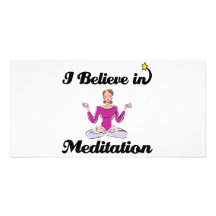 i believe in meditation photo greeting card