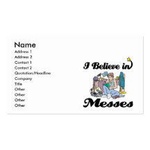 i believe in messes business card