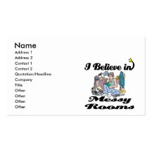 i believe in messy rooms business card template
