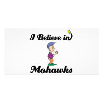 i believe in mohawks photo card