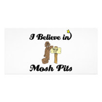 i believe in mosh pits personalized photo card