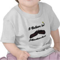 i believe in moustaches tee shirts