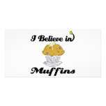 i believe in muffins photo greeting card
