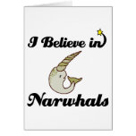 i believe in narwhals card