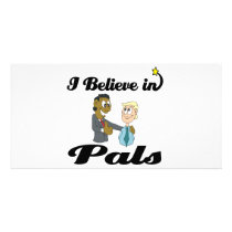 i believe in pals personalized photo card
