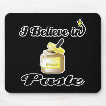 i believe in paste mousepad