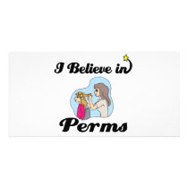 i believe in perms photo greeting card