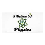 i believe in physics customized photo card