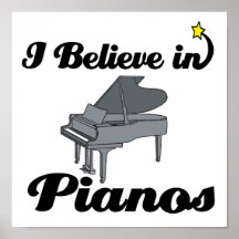 i believe in pianos print
