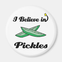 i believe in pickles refrigerator magnets