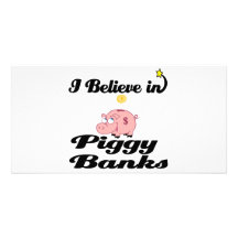 i believe in piggy banks photo cards