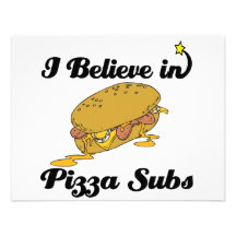 i believe in pizza subs custom invitation
