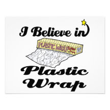 i believe in plastic wrap custom announcement