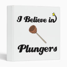 i believe in plungers binder