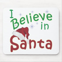 I Believe in Santa Mouse Pad
