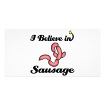 i believe in sausage photo greeting card