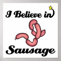 i believe in sausage poster