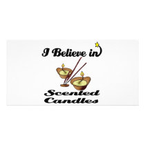 i believe in scented candles photo card