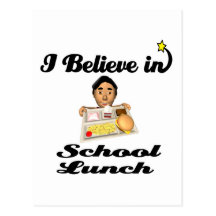 i believe in school lunch post cards