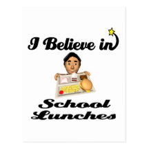 i believe in school lunches postcard