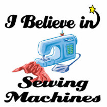 i believe in sewing machines photo cut out