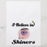 i believe in shiners custom flyer