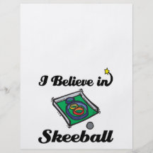 i believe in skeeball flyers