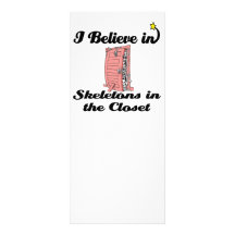 i believe in skeletons in the closet custom rack card