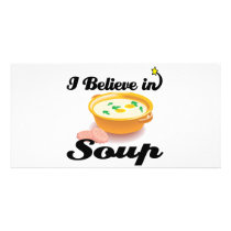 i believe in soup photo cards