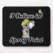 i believe in spray paint mouse pad