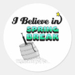 i believe in spring break sticker